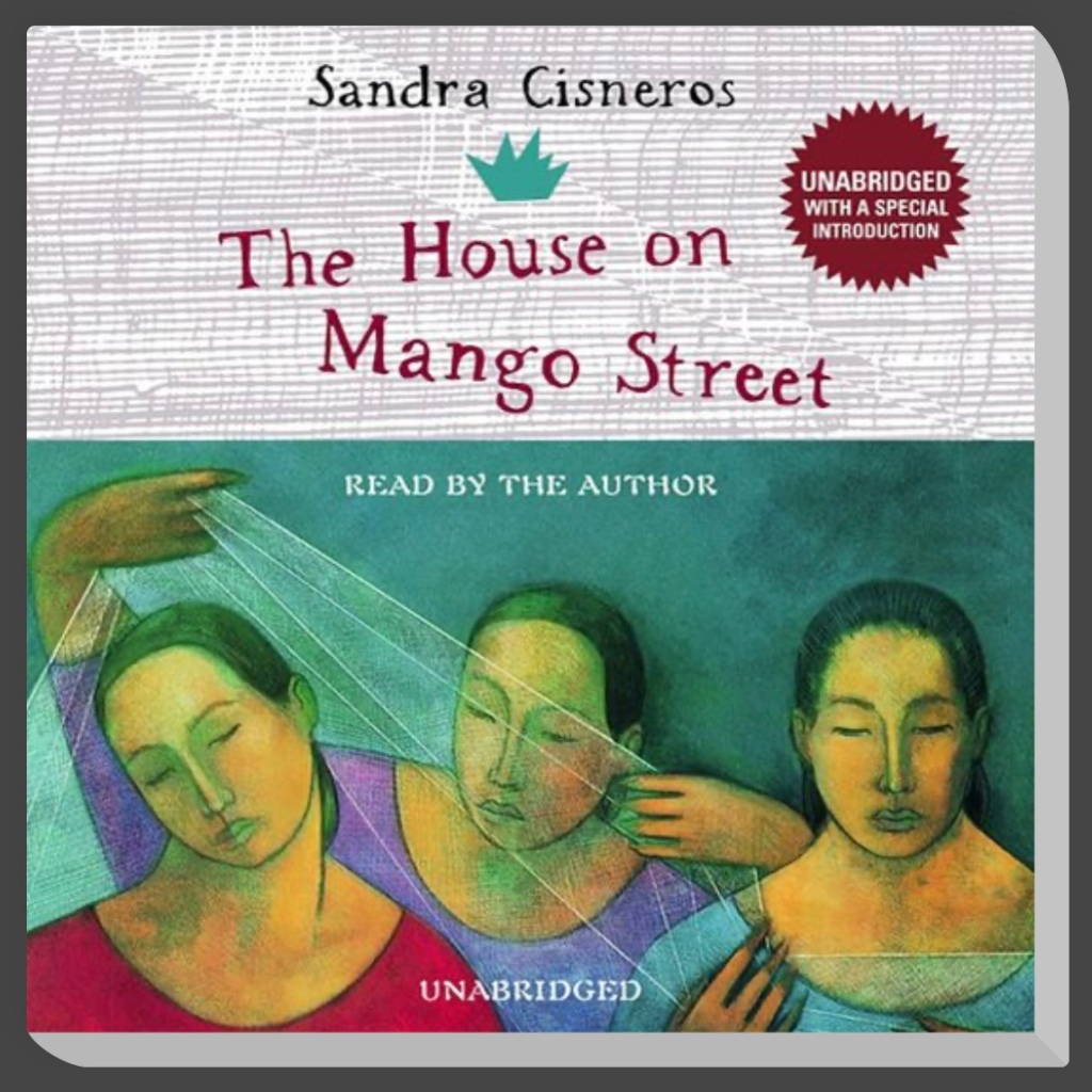BOOK REVIEW: The House on Mango Street, by Sandra Cisneros