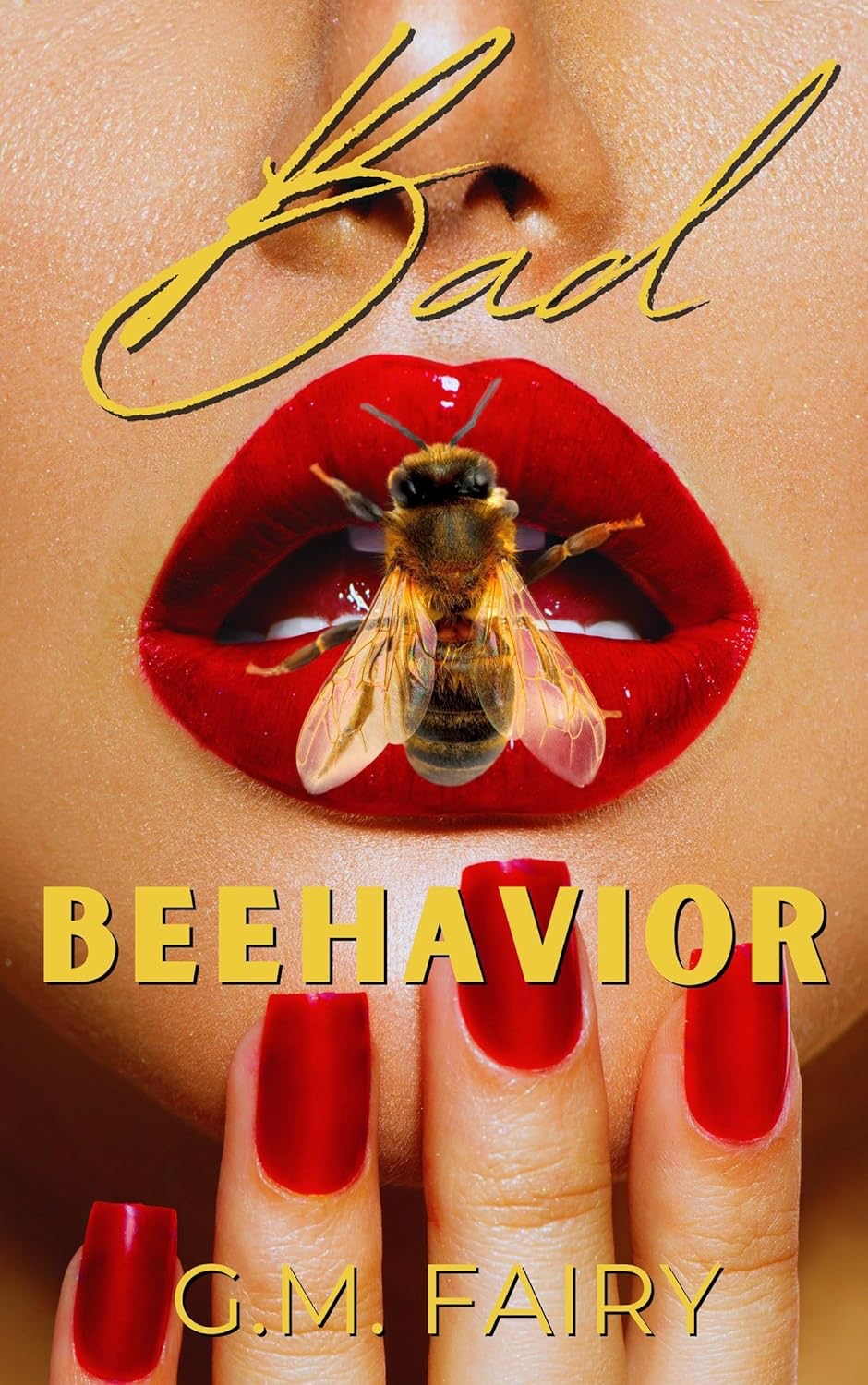 BOOK REVIEW: Bad Beehavior, by G.M. Fairy